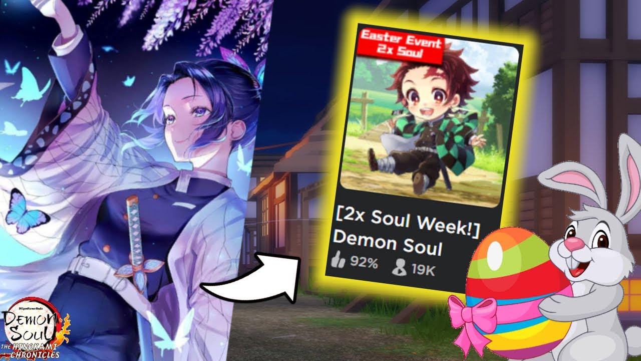 NEW* 2X SOULS EASTER EVENT IN DEMON SOUL 
