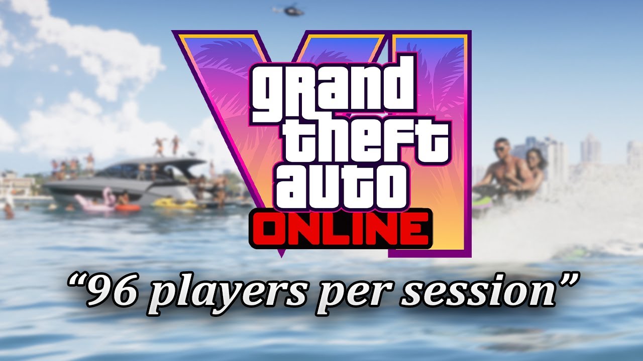 GTA 6 Online Leak Claims 96 Players Per Session & More