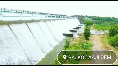 Rajkot aaji dem
