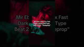 Mir Ebk x Savv G x Fast Dark Jersey Drill Type Beat 2026 - "Stateprop"