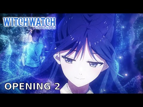 Witch Watch || Opening 2 ||『Tokihanate!』|| 4K UHD || Creditless || [CC]