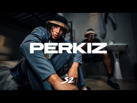 S2 - PERKIZ (CLIP OFFICIEL)