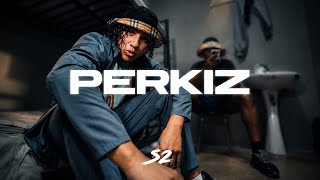 S2 - PERKIZ (CLIP OFFICIEL)