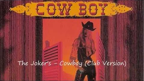 The Joker's - Cowboy (Club Version)