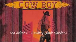 The Joker's - Cowboy (Club Version) chords