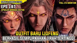Download Lagu SWALLOWED STAR EPISODE 187 SUB INDO - JIRAH EMAS TAMBAH DUA REKAN KUAT, LUOFENG SEMAKIN DITAKUTI MP3 Download Lagu SWALLOWED STAR EPISODE 187 SUB INDO - JIRAH EMAS TAMBAH DUA REKAN KUAT, LUOFENG SEMAKIN DITAKUTI MP3