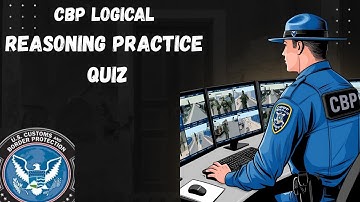 Pass the CBP Exam: Logical Reasoning Questions Explained Fast