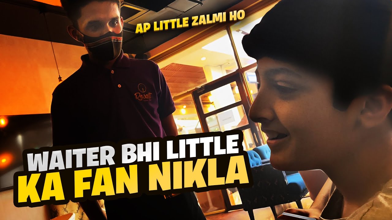Waiter bhi Little Zalmi Ka fan Nikla