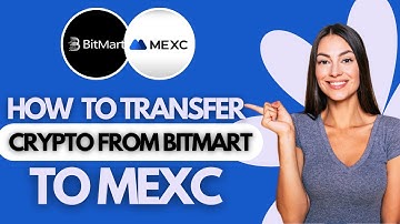 How to Transfer Crypto from BitMart to MEXC (2025)
