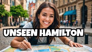 Discover HAMILTON'S Hidden Gem Destinations!