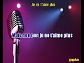 Je ne taime plus  christophe ma version en karaoke