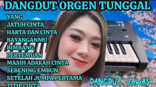 DANGDUT LAWAS TERBAIK//DANGDUT ORGEN TUNGGAL//DANGDUT ELECTONE//TERBARU 2026//ORGEN TUNGGAL FULL!!!
