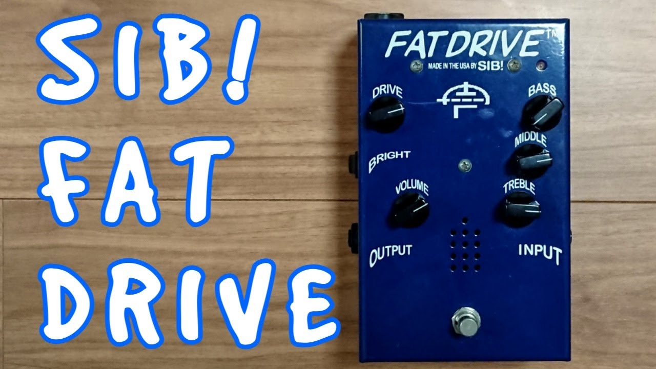 SIB! FAT DRIVE with Les Paul test - YouTube