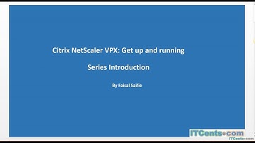 1- Citrix NetScaler VPX Series: Series Introduction
