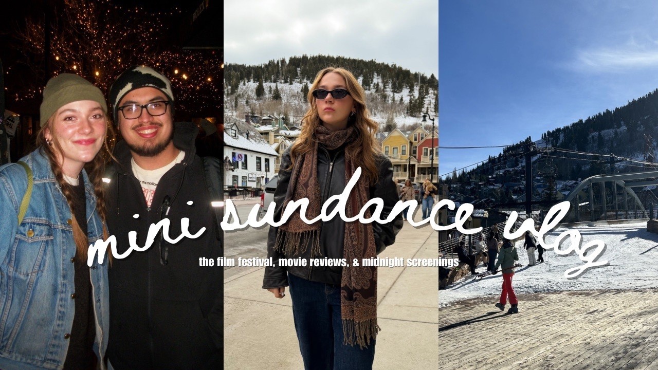 two movie dorks go to sundance film fest vlog | movie reviews, late screenings & exploring park city