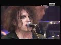The Cure - Friday I'm In Love [Live]