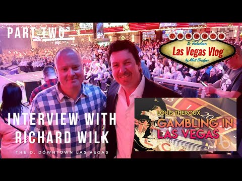 An Interview With...Richard Wilk: Star of Louis Theroux - Gambling In Las Vegas (Part Two)