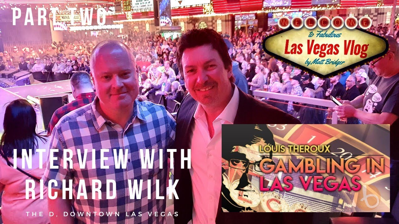 An Interview WithRichard Wilk: Star of Louis Theroux - Gambling In Las  Vegas (Part Two) 