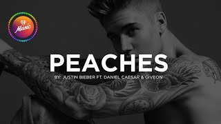 Download Lagu Justin Bieber - Peaches (Lyrics) ft. Daniel Caesar, Giveon MP3