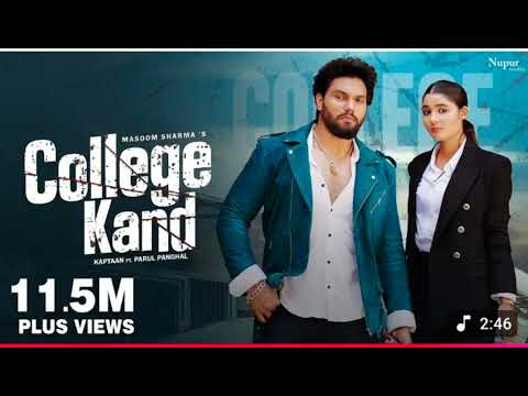 College Kand (Official Video) Masoom Sharma | Kaptaan, Parul Panghal | New Haryanvi Song 2024