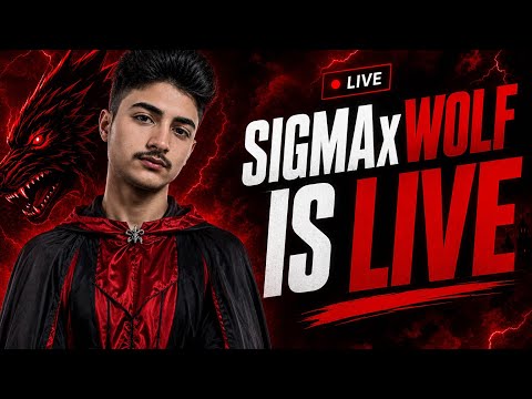 SIGMAxWOLF IS LIVE !!!! 🔥😍