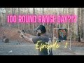 100 round range day episode 2