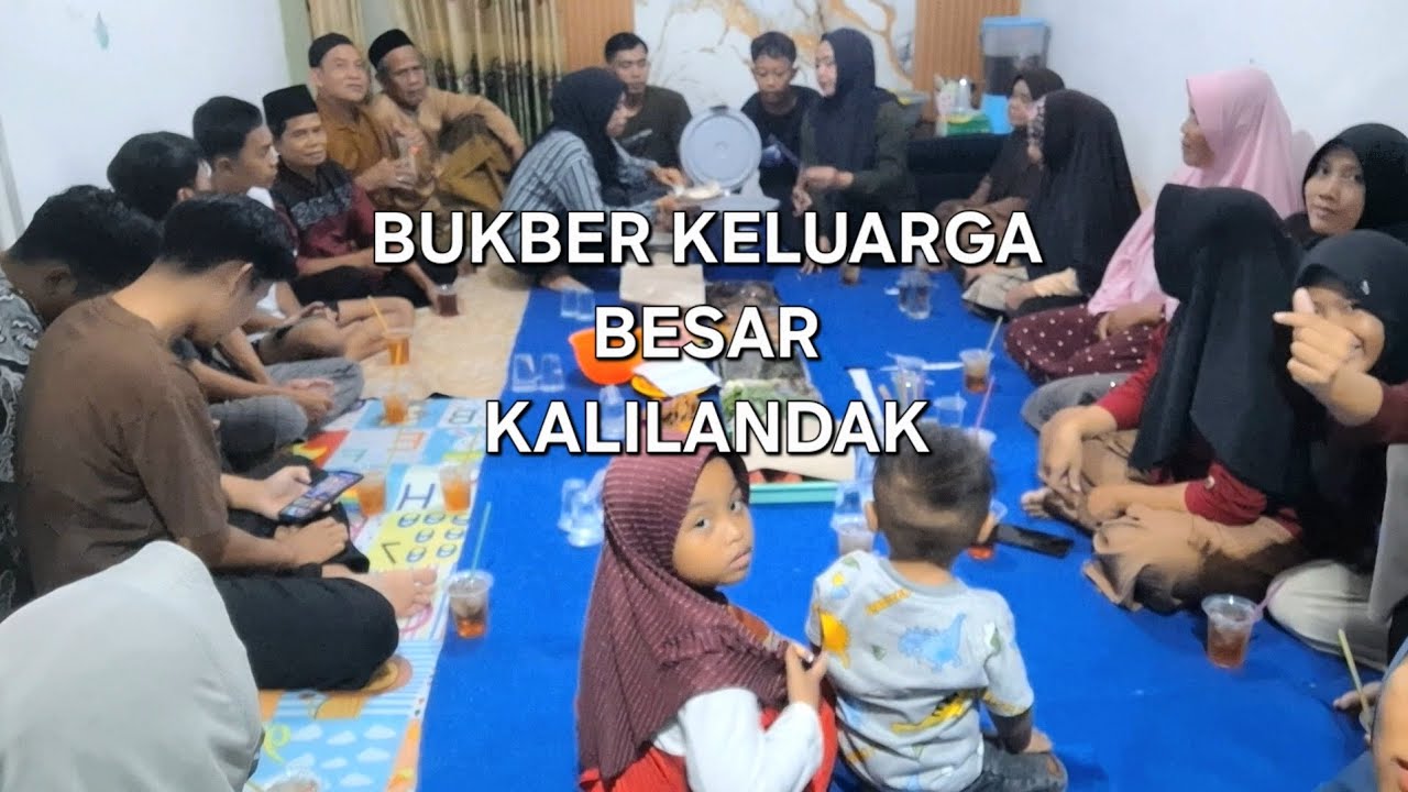 Bukber Keluarga Besar Kalilandak ❤️