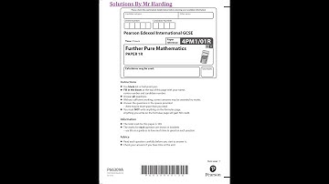 Edexcel - iGCSE - Further Pure Mathematics - Paper 1R - January 2022 - Solutions By Mr Harding