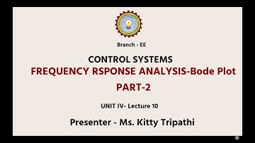 Control Systems | Frequency Response Analysis- Bode Plot Part-2| AKTU Digital Education