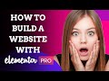 How to build a WordPress Website from scratch with Elementor PRO