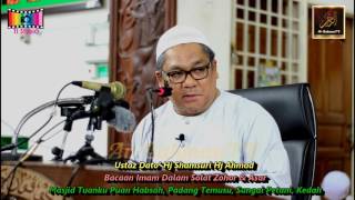 Ustaz Dato' Hj Shamsuri Hj Ahmad - Surah Yang Dibaca Oleh Rasulullah Dalam Solat Zohor & Asar