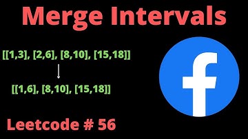 MERGE INTERVALS | PYTHON | LEETCODE # 56
