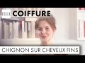 Tuto : Un chignon sur des cheveux fins, c'est possible ┃ELLE Coiffure