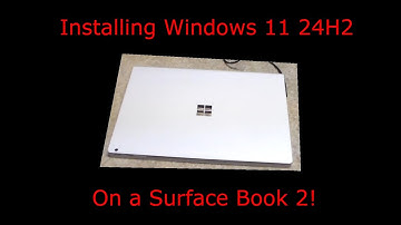 Installing Windows 11 On A Surface Book 2 (HD)
