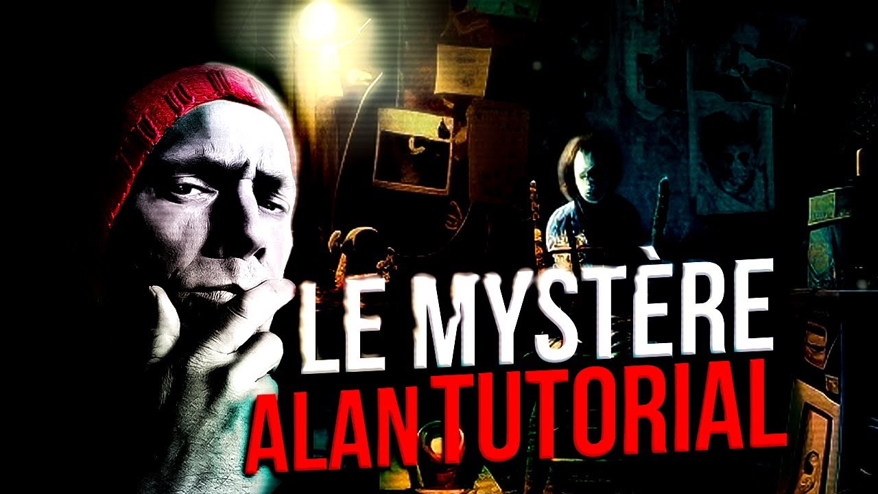 LA CHAÎNE LA PLUS DÉRANGEANTE DE YOUTUBE : ALANTUTORIAL (Horreur et Explication)