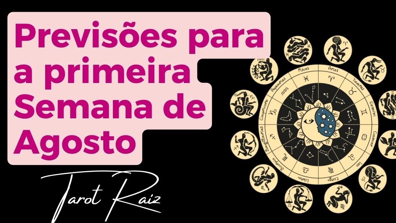 Previsões para a primeira semana de Agosto Tarot raiz responde - YouTube