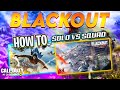 How to SOLO SQUAD in BLACKOUT  with EXPLAINED COMMENTARY (GATHERING INFORMATION, KNOCKS & MORE)