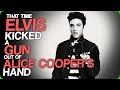 That Time Elvis Kicked A Gun Out Of Alice Cooper’s Hand