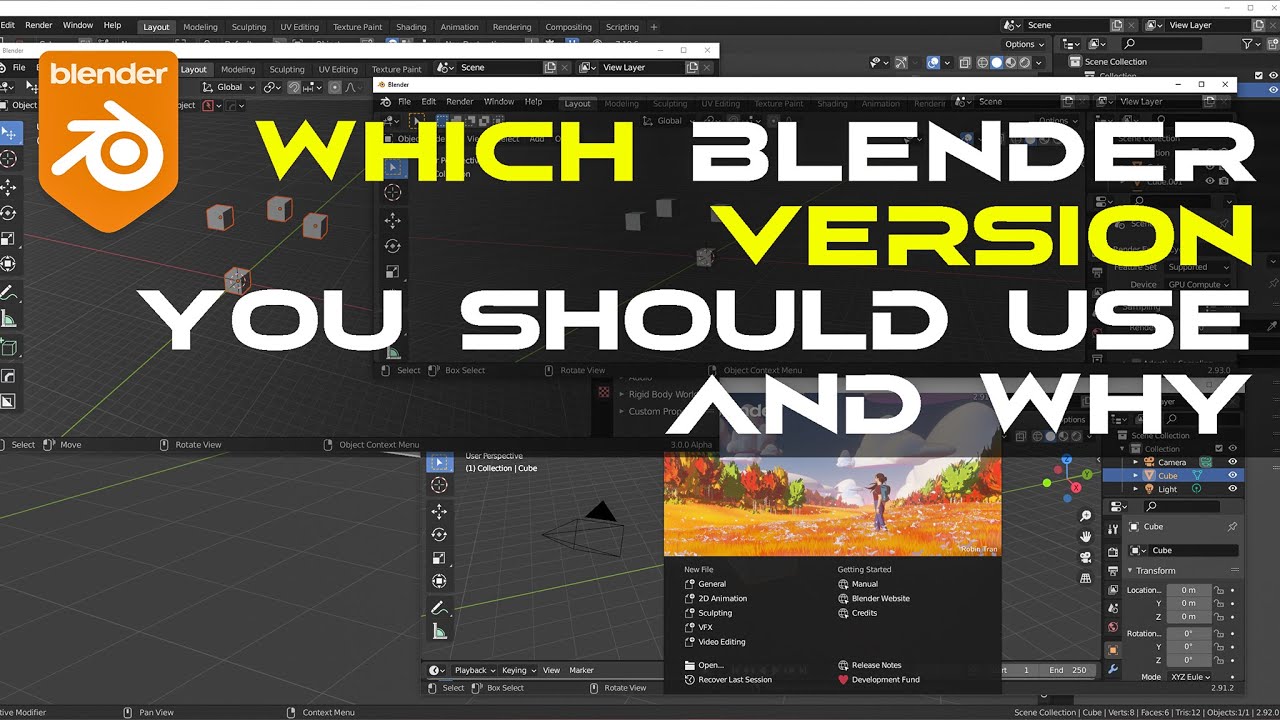 Which Blender version you should use, why. YouTube