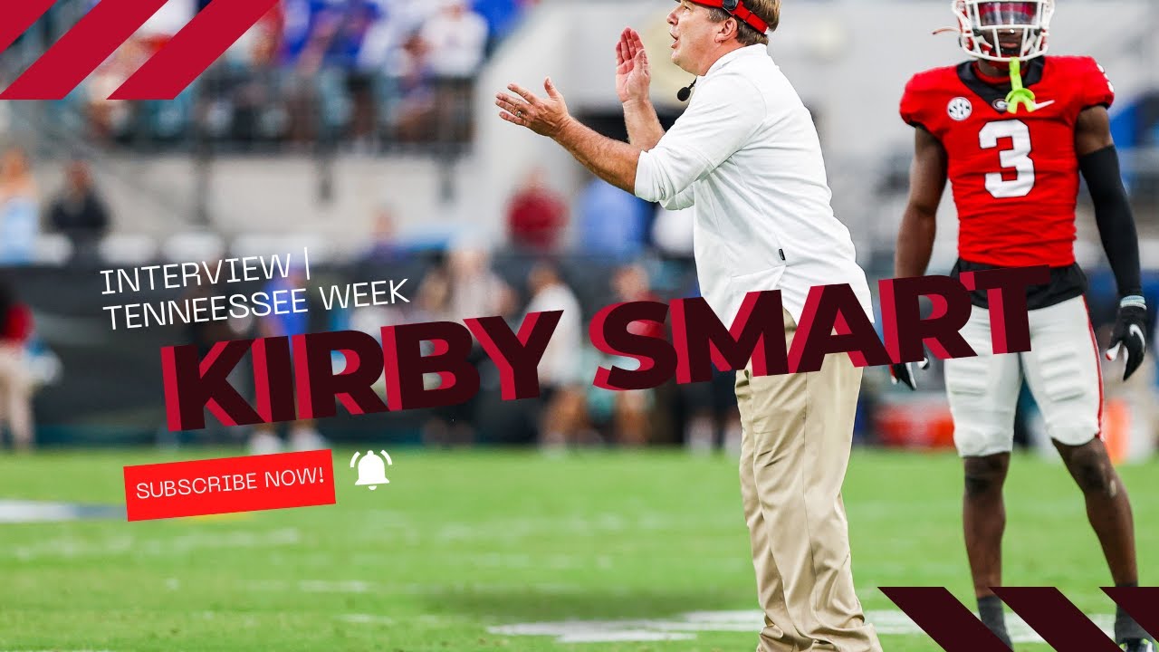 Kirby Smart talks Tennessee football, challenges of Neyland Stadium - Rocky  Top Talk