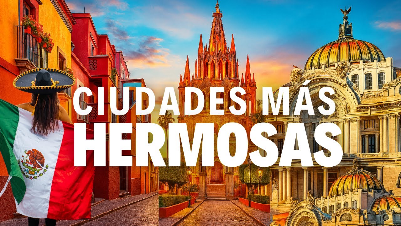 Las 10 CIUDADES más BONITAS de MÉXICO 🇲🇽 Las Conoces Todas?