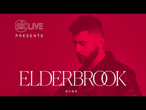 Elderbrook - Numb [Virtual SK Live]