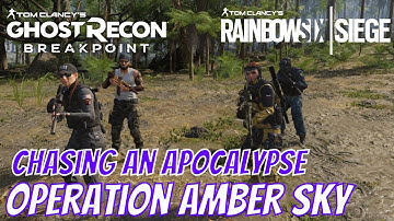 Ghost Recon Breakpoint | Chasing an Apocalypse | Operation Amber Sky