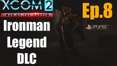Ep.8 ‘Field Commander & Assassin’ XCOM2 WOTC (Templar/Assassin) Legend DLC PS5.