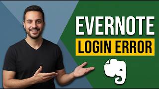 Fix Evernote Login Error (Easy Troubleshooting Guide)