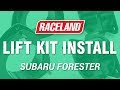 How To Install Raceland Forester Lift Kit (2014-2018)