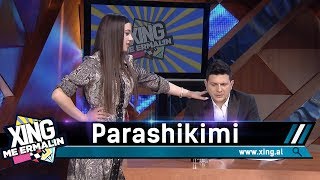 Xing me Ermalin 37 - Parashikimi