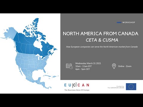 North America from Canada: CETA & CUSMA