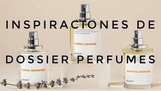 ”DOSSIER” Increíbles Inspiraciones que me han dejado sin Palabras #dossier #montsebaglivi #perfumes