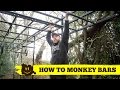How To Monkey Bars